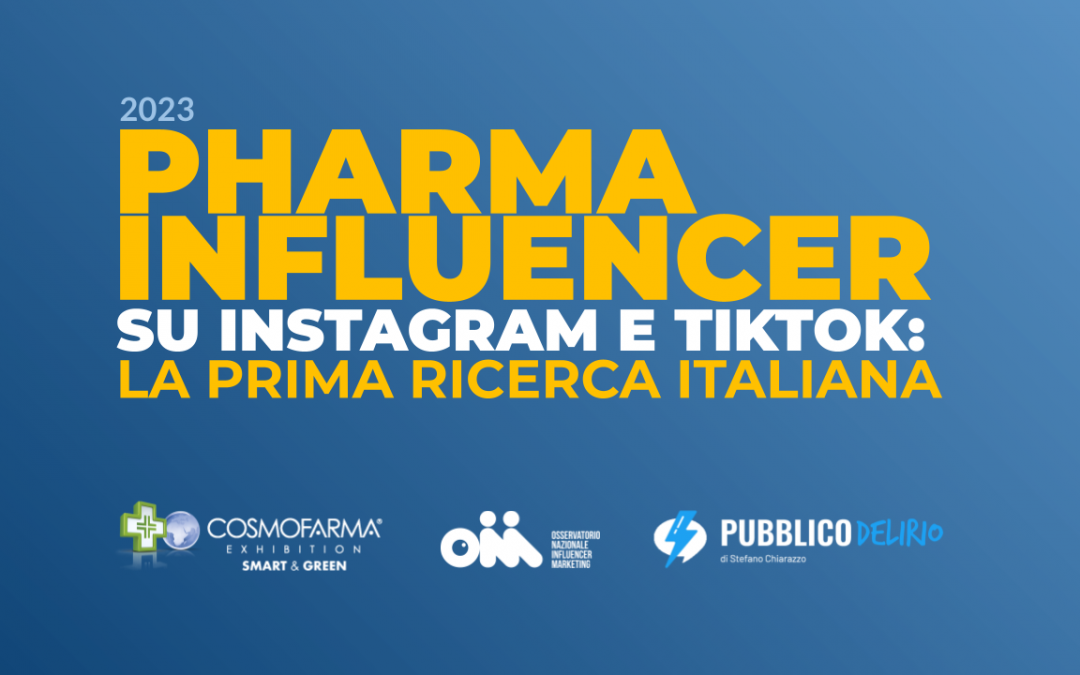 Pharma Influencer su Instagram e TikTok: la prima ricerca italiana